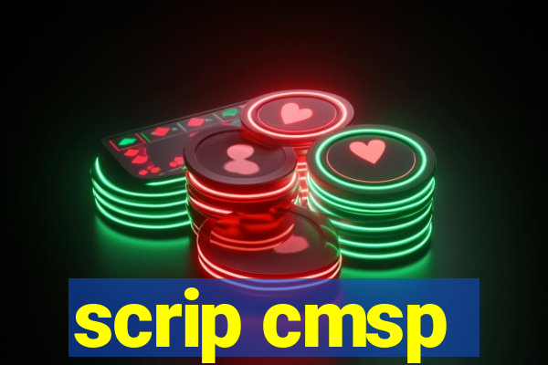 scrip cmsp